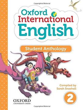 portada Oxford International Primary English Student Anthology 2: 2: (en Inglés)