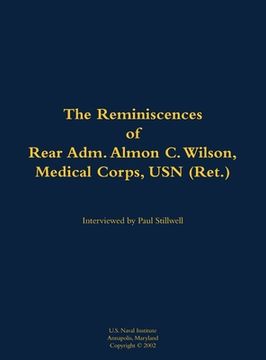 portada Reminiscences of Rear Adm. Almon C. Wilson, Medical Corps, USN (Ret.) (en Inglés)