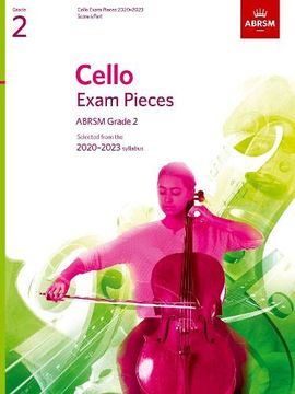 portada Cello Exam Pieces 2020-2023, Abrsm Grade 2, Score & Part: Selected From the 2020-2023 Syllabus (Abrsm Exam Pieces) 