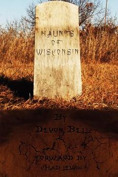 portada haunts of wisconsin (en Inglés)