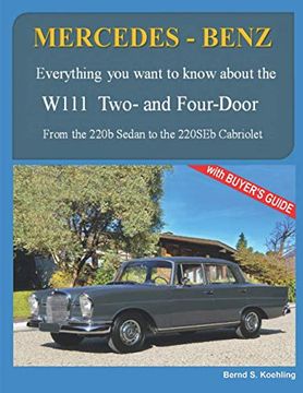 portada Mercedes-Benz, the 1960S, W111 Two- and Four-Door: From the 220B Sedan to the 220Seb Cabriolet (en Inglés)