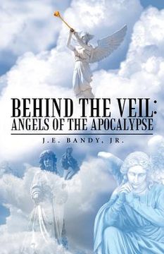 portada Behind the Veil: Angels of the Apocalypse