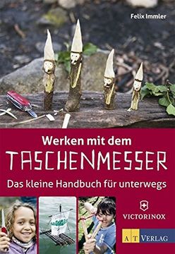 portada Werken mit dem Taschenmesser das Kleine Handbuch fr Unterwegs (en Alemán)