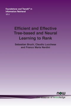 portada Efficient and Effective Tree-based and Neural Learning to Rank (en Inglés)