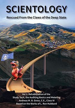 portada Scientology Rescued From the Claws of the Deep State: Vol 1: Rehabilitation of Study Tech, Auditing Basics and Metering (in English)