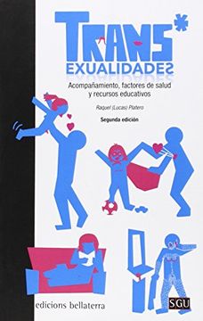 portada Trans*Exualidades: Acompañamiento, Factores de Salud y Recursos Educativos (Sgu) (in Spanish)