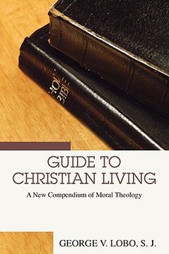 portada guide to christian living: a new compendium of moral theology (en Inglés)