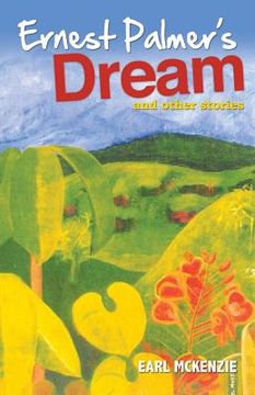portada Ernest Palmer's Dream and Other Stories (in English)