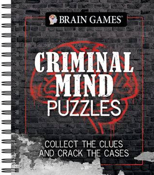 portada Brain Games - Criminal Mind Puzzles: Collect the Clues and Crack the Cases (en Inglés)