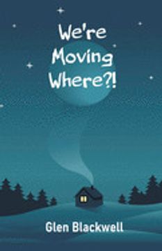 portada We'Re Moving Where? (en Inglés)