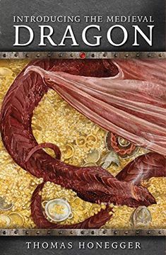 portada Introducing the Medieval Dragon (Medieval Animals) (en Inglés)