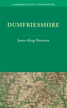 portada Dumfriesshire Paperback (Cambridge County Geographies) 