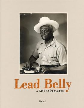 portada Lead Belly: A Life in Pictures (en Inglés)
