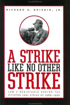 portada A Strike Like no Other Strike: Law and Resistance During the Pittston Coal Strike of 1989-1990 (en Inglés)