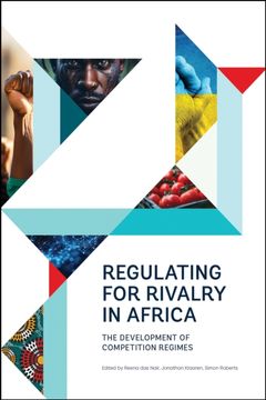portada Regulating for Rivalry in Africa. The Development of Competition Regimes