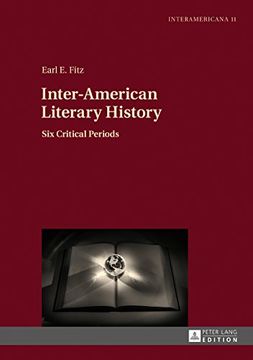 portada Inter-American Literary History: Six Critical Periods (Interamericana) (en Inglés)