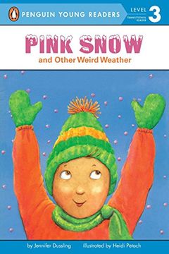 portada Pink Snow and Other Weird Weather (Penguin Young Readers. Level 3) (en Inglés)
