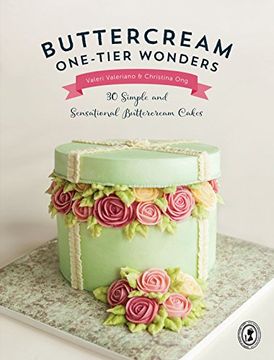 portada Buttercream One-Tier Wonders: 30 Simple and Sensational Buttercream Cakes (en Inglés)