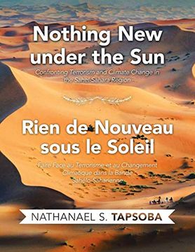 portada Nothing new Under the Sun: Confronting Terrorism and Climate Change in the Sahel-Sahara Region (en Inglés)