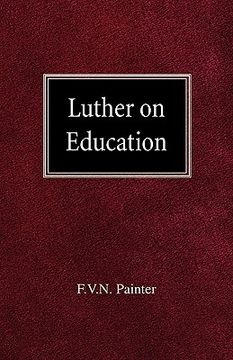 portada luther on education (en Inglés)