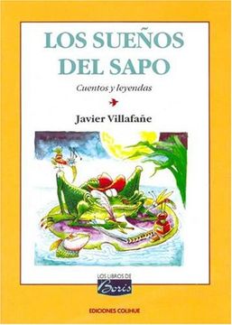 portada Los Suenos del Sapo (Spanish Edition)