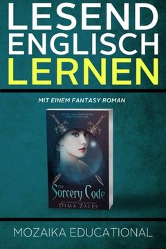portada Englisch Lernen: Mit einem Fantasy Roman: Volume 1 (Learn English for German Speakers - Fantasy Novel edition)