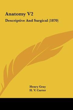 portada anatomy v2: descriptive and surgical (1870) (en Inglés)