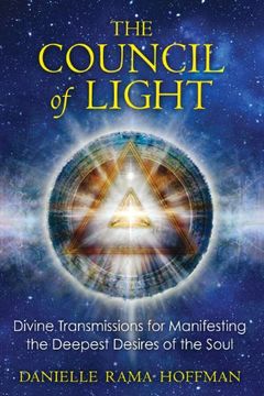 portada the council of light: divine transmissions for manifesting the deepest desires of the soul (in English)