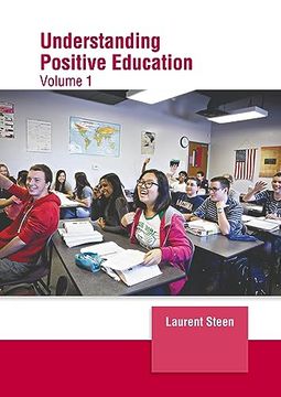 portada Understanding Positive Education: Volume 1 (en Inglés)