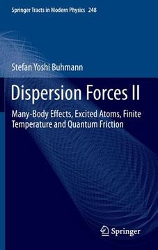 portada dispersion forces ii: many-body effects, excited atoms, finite temperature and quantum friction (in English)