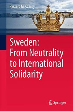 portada Sweden: From Neutrality to International Solidarity (en Inglés)