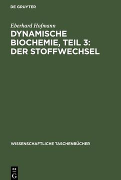 portada Dynamische Biochemie, Teil 3: Der Stoffwechsel (in German)
