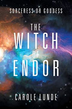 portada The Witch of Endor: Sorceress or Goddess (in English)