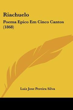 portada riachuelo: poema epico em cinco cantos (1868) (en Inglés)