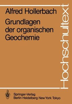 portada Grundlagen der organischen Geochemie (Hochschultext) (German Edition)