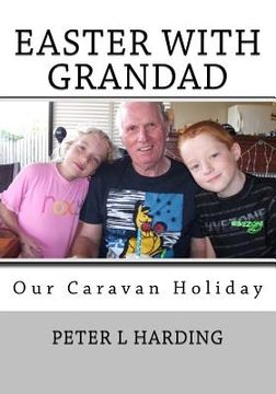 portada Easter With Grandad: A Real Life Short Story (en Inglés)