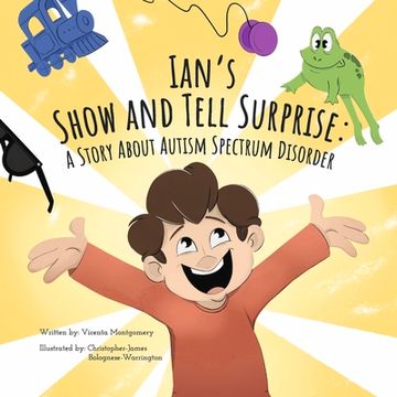 portada Ian's Show and Tell Surprise: A Story about Autism Spectrum Disorder