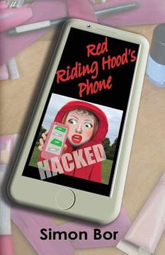 portada Red Riding Hood's Phone: Hacked (en Inglés)