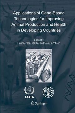 portada Applications of Gene-Based Technologies for Improving Animal Production and Health in Developing Countries (en Inglés)