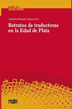 portada Retratos De Traductoras En La Edad De Plata (Babélica)