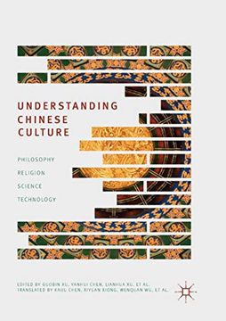 portada Understanding Chinese Culture: Philosophy, Religion, Science and Technology (en Inglés)
