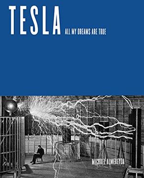 portada Tesla: All My Dreams Are True (en Inglés)