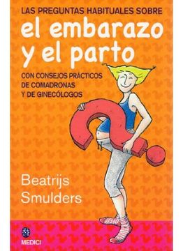 portada Las Preguntas Habituales Sobre el Embarazo y el Parto (in Spanish)