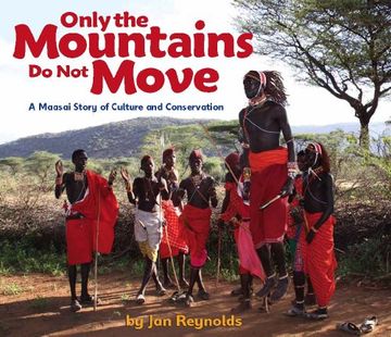 portada Only the Mountains do not Move: A Maasai Story of Culture and Conservation 