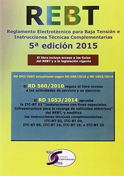 Rebt (5ª Ed.) Reglamento Electrotécnico Para Baja Tensión E Instrucciones Técnic