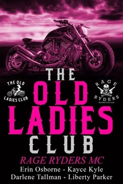 portada Old Ladies Club: Rage Ryders MC (en Inglés)