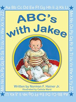 portada ABC's with Jakee: Illustrated by Calista Ward