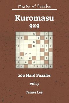 portada Master of Puzzles - Kuromasu 200 Hard Puzzles 9x9 Vol. 3 (en Inglés)