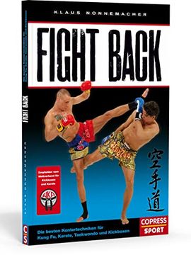 portada Fight Back: Die Besten Kontertechniken für Kung fu, Karate, Taekwondo und Kickboxen (en Alemán)