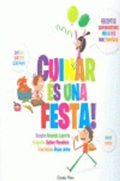 Cuinar és una festa (LA LLUNA DE PAPER) (in Catalan)